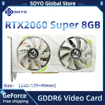 SOYO GeForce RTX 2060 Süper 8GB GDDR6 PCIE×16 Grafik Kartları RTX2060 8G Bilgisayar Ofis Bileşenleri Ekran Kartı Oyun