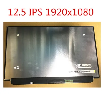 B125HAN02. 2 N125HCE-GN1 M125NWF4-R3 NV125FHM-N82 Thinkpad X260 X270 X280 FHD IPS LCD LED Ekran