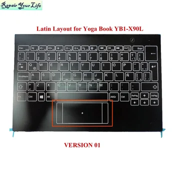 YB1-X90 Latin Palmrest Arkadan Aydınlatmalı Klavye için Lenovo Yoga Kitap Yogabook YB1-X90L YB1-X90F YB1-X91L X91F Klavye Meclisi Touchpad